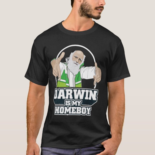 Darwin Is My Homeboy (Full Colour) T-Shirt (Front)