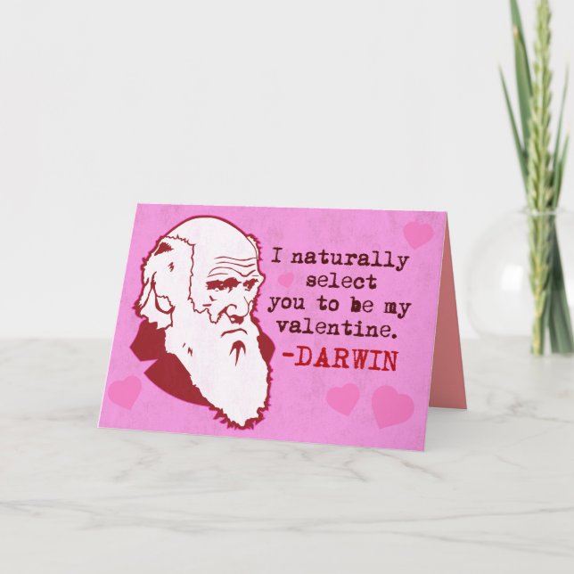 Darwin, Naturally Select you Valen... Holiday Card (Front)