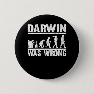 Darwin Was Wrong Funny Evolution Video Gaming Gift 2 Inch Round Button