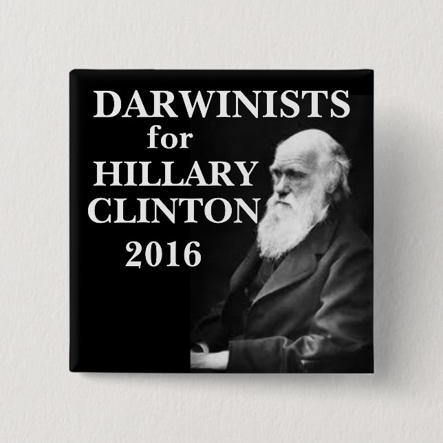Darwinists for Hillary Clinton 2 Inch Square Button (Front)