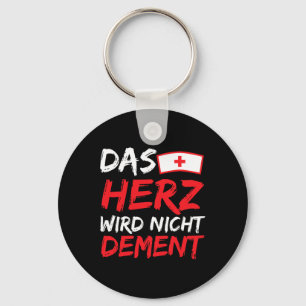 Das Herz Wird Nicht Dement Heimerheimer Saying Alt Keychain