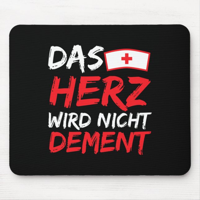 Das Herz Wird Nicht Dement Heimerheimer Saying Alt Mouse Pad (Front)