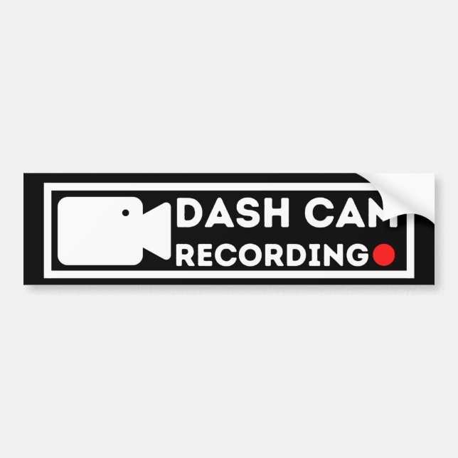 dash cam recording bumper sticker (Front)