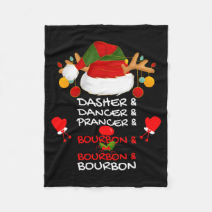 Dasher Dancer Prancer & Bourbon Christmas Holi Fleece Blanket