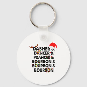 Dasher Dancer Prancer & Bourbon Christmas Holi Keychain