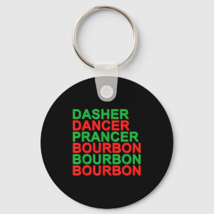 Dasher Dancer Prancer & Bourbon Christmas Holi Keychain