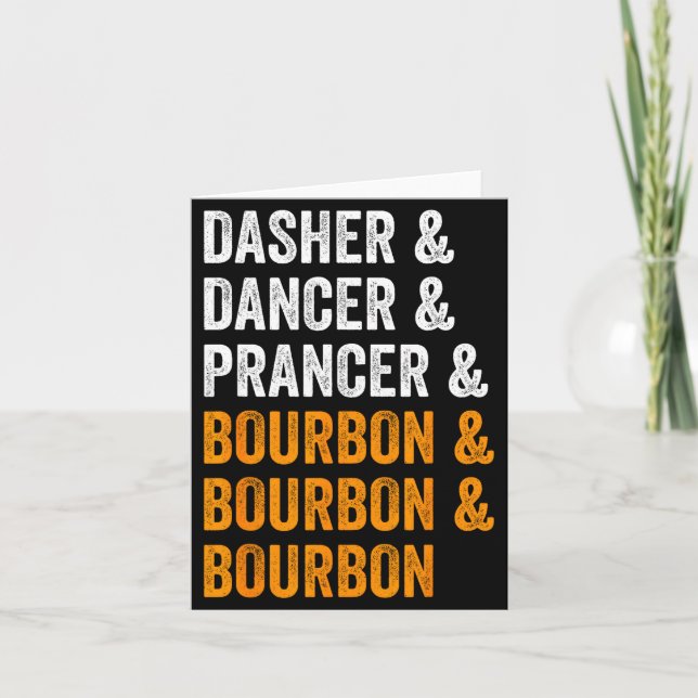 Dasher Dancer Prancer Bourbon Christmas Funny Holi Card (Front)