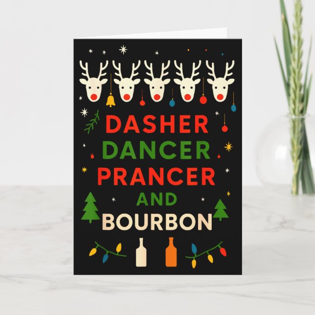 Dasher Dancer Prancer Bourbon Christmas Funny Holi Card (Front)