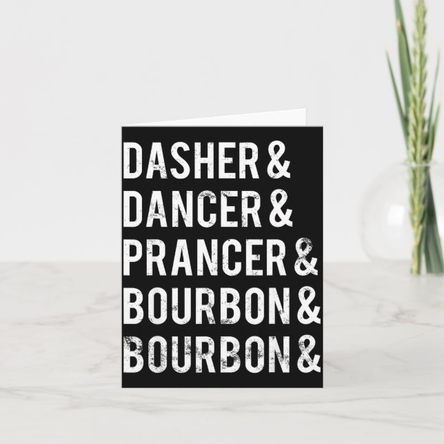 Dasher Dancer Prancer Bourbon Holiday Joke Christm Card (Front)