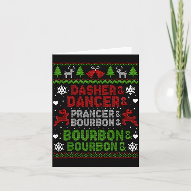 Dasher Dancer Prancer Bourbon Ugly Christmas Santa Card (Front)