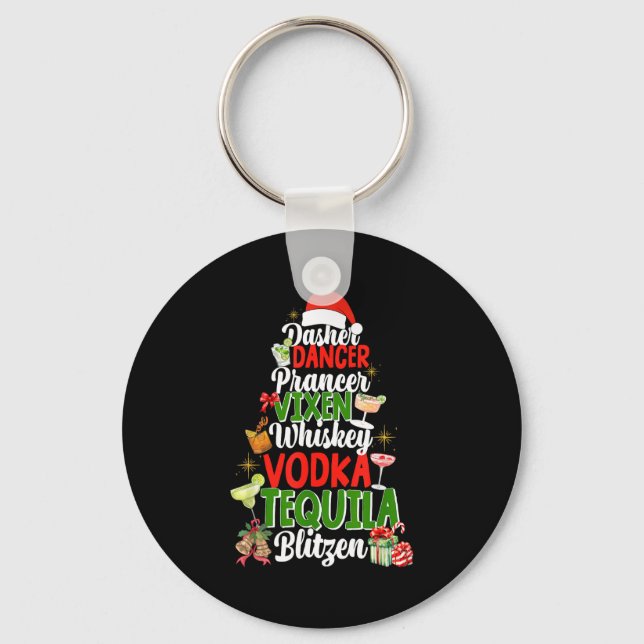 Dasher Dancer Prancer Vixen Moscato Vodka Tequila  Keychain (Front)