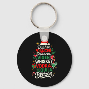 Dasher Dancer Prancer Vixen Moscato Vodka Tequila Keychain