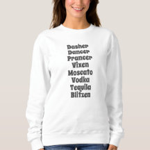 Dasher Dancer Prancer Vixen Moscato Vodka Tequila