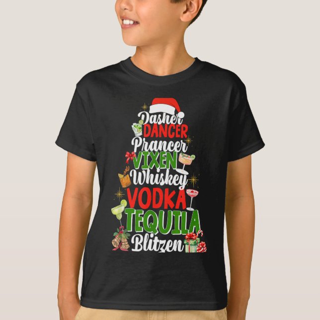 Dasher Dancer Prancer Vixen Moscato Vodka Tequila  T-Shirt (Front)