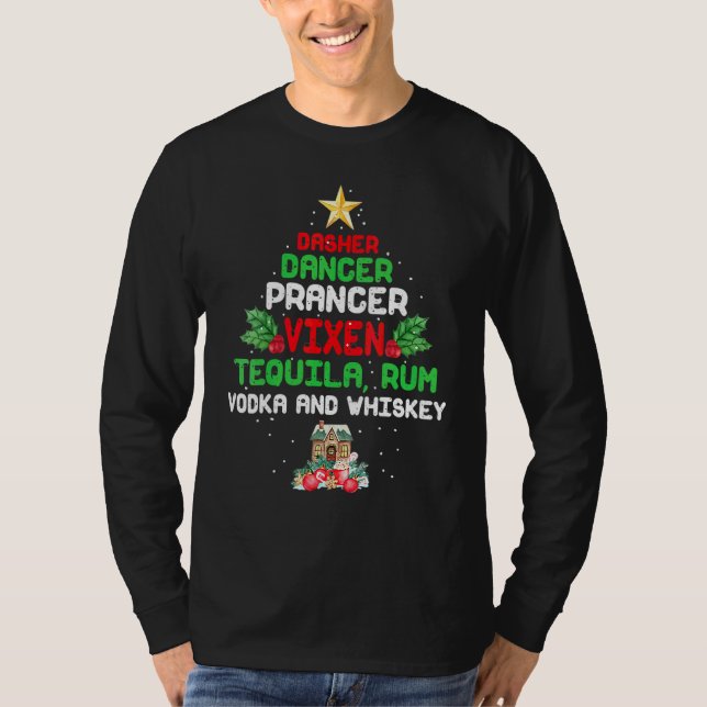 Dasher Dancer Prancer Vixen  Tequila Rum Vodka Whi T-Shirt (Front)