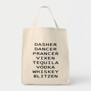 Dasher Dancer Vixen Vodka Tequila Whiskey Blitzen Tote Bag
