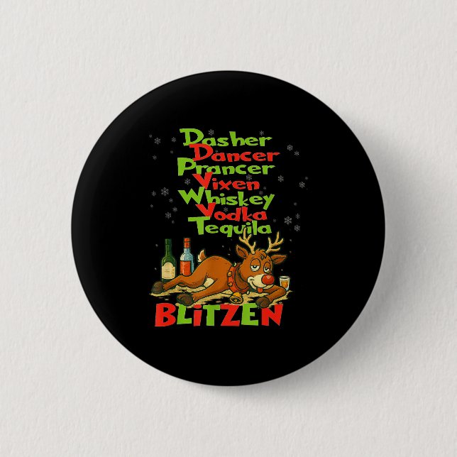 Dasher Dancer Whiskey Vodka Tequila Blitzen Christ 2 Inch Round Button (Front)
