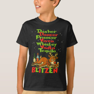 Dasher Dancer Whiskey Vodka Tequila Blitzen Christ T-Shirt