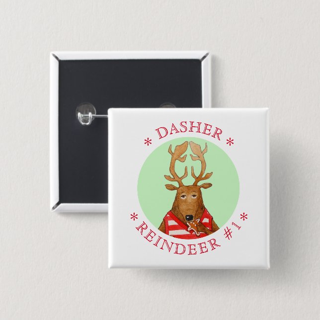 DASHER REINDEER Square Pin Button (Front & Back)