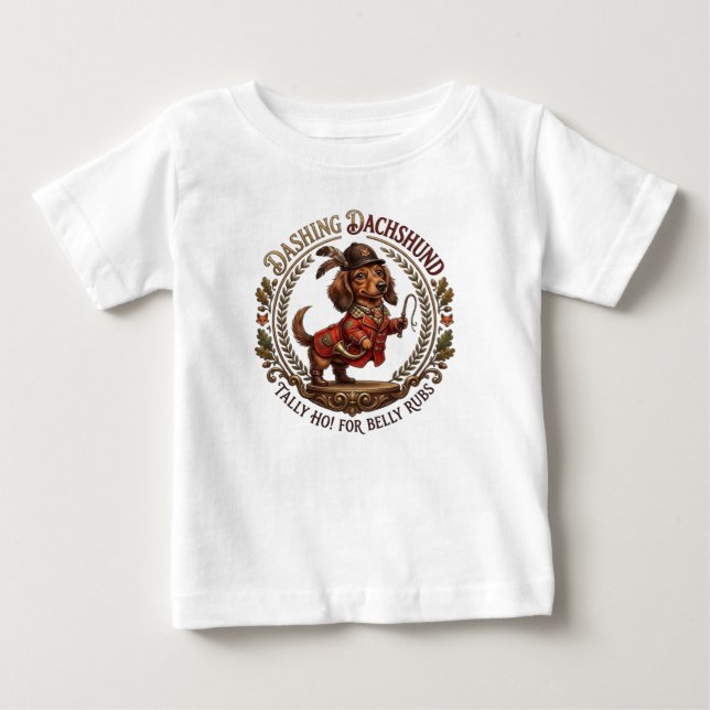 DASHING DACHSHUND BABY T-Shirt (Front)