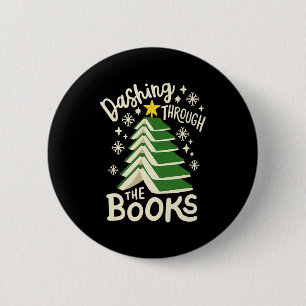 Dashing Through The Books Christmas Book Lovers Me 2 Inch Round Button