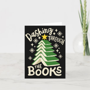 Dashing Through The Books Christmas Book Lovers Me Card