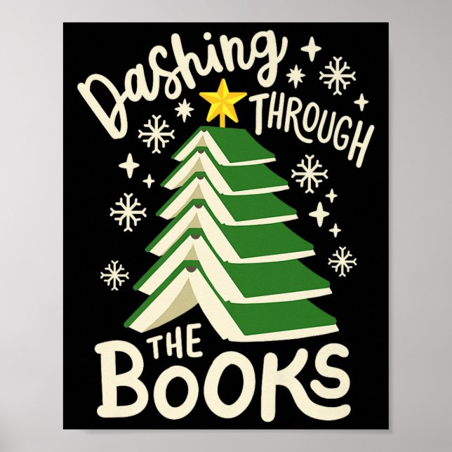 Dashing Through The Books Christmas Book Lovers Me Poster (Front)