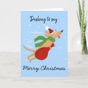 dashing to say Merry christmas Card