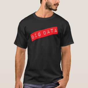 Data Analyst Big Labels Scientist Machine Learning T-Shirt