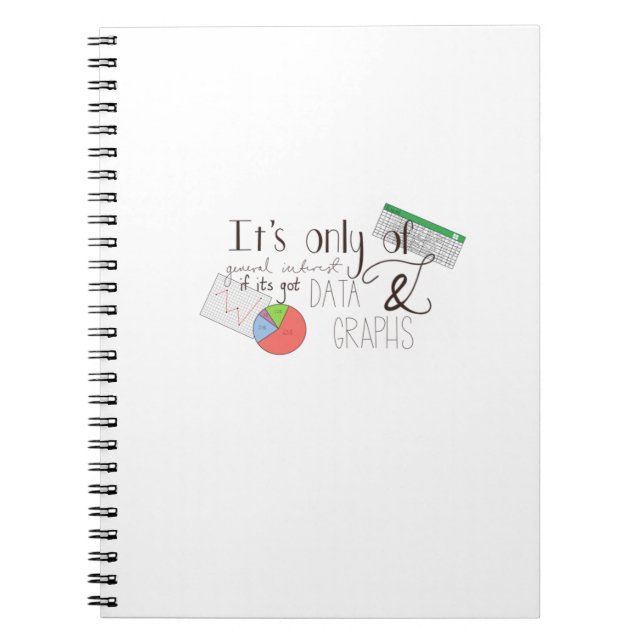 Data and Graphs Funny Quote Notebook (Front)