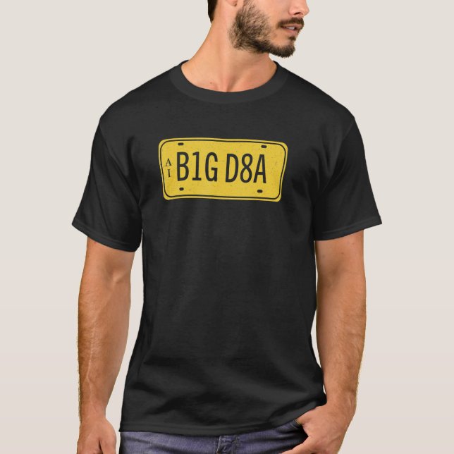 Data Big Number Plate  Machine Learning Scientist  T-Shirt (Front)