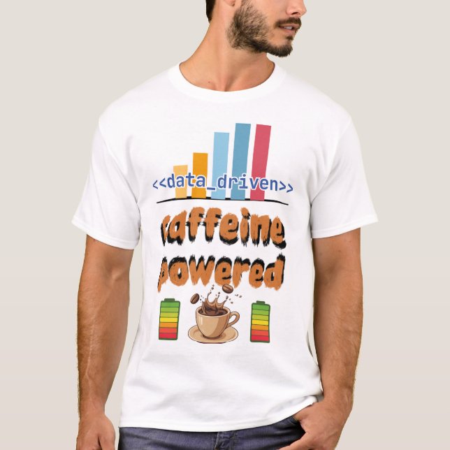 Data-Driven Caffeine-Inspired T-Shirt (Front)