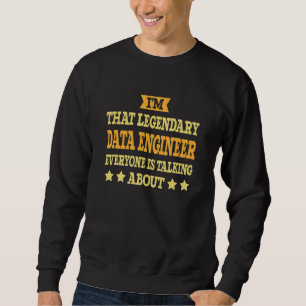 Data Engineer Job Title Employee Funny Worker Data Sweatshirt