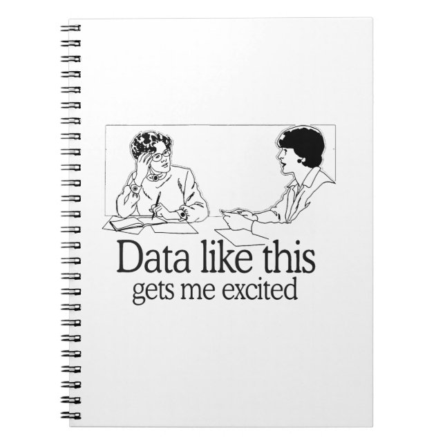 DATA LIKE THIS GETS ME EXCITED NOTEBOOK (Front)