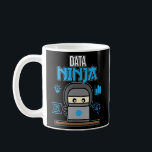 Data Ninja Data Analyst Scientist Computer Science Coffee Mug<br><div class="desc">Data Ninja Data Analyst Scientist Computer Science Graphic.</div>