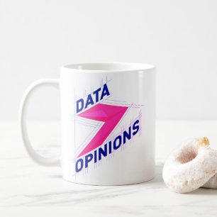 DATA > OPINIONS Mug   Geek Coffee Cup - Bright