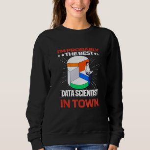 Data Scientist Intelligence Engineer Data Analys Sweatshirt