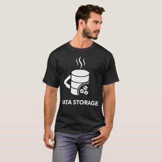 data storage coffee programmer Witz Geek T-Shirt