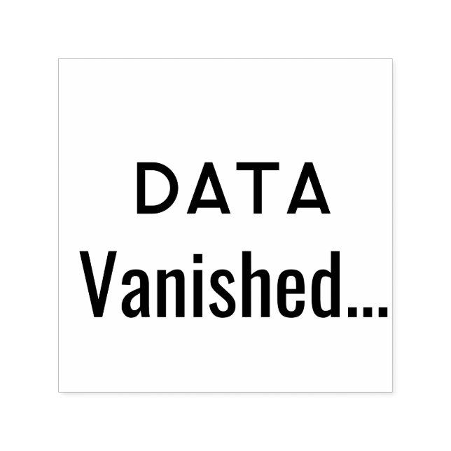 Data vanished text rugs self-inking stamp (Design)