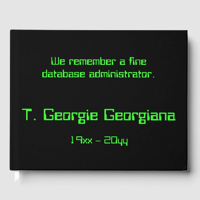 Database Administrator Condolences Guestbook (Front)