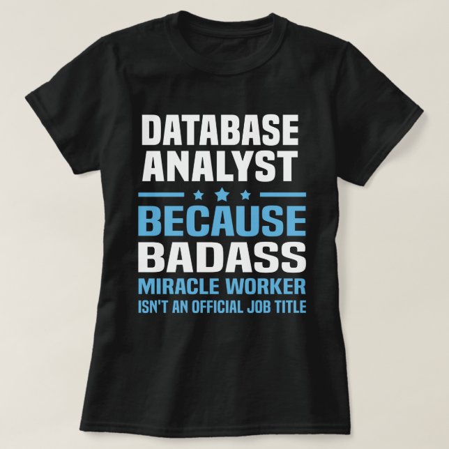 Database Analyst T-Shirt (Design Front)