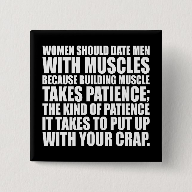 Date Men With Muscles - Funny Bodybuilding 2 Inch Square Button (Front)