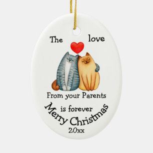 Dated Christmas Cat Love From Parents Quote Ceramic Ornament