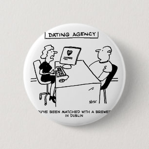 Dating Agency Matches with a Brewery 2 Inch Round Button