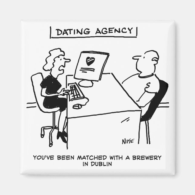 Dating Agency Matches with a Brewery Magnet (Front)