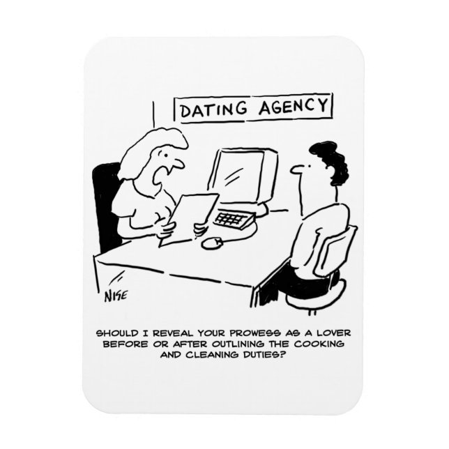 Dating Agency - Prowess as a lover. Funny Magnet (Vertical)