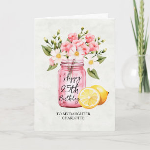 Daughter 25th Birthday Jar Pink Flowers Greeting Card