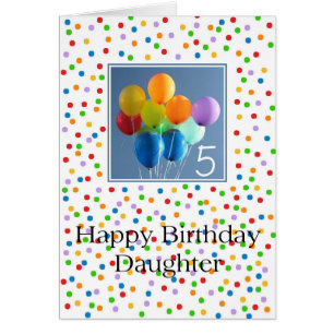 Daughter, 5th birthday coloured balloons