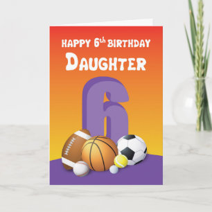Daughter 6th Birthday Sports Balls Card