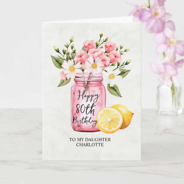 Daughter 80th Birthday Jar Pink Flowers Greeting Card (Orchid)